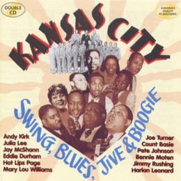 Various Artists: Kansas City Swing, Blues, Jives & Boogie (2CD)