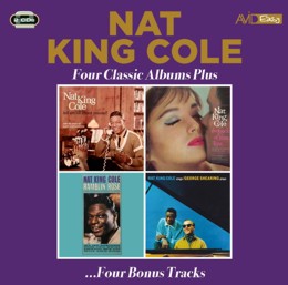 Nat King Cole: Four Classic Albums Plus (Tell Me All About Yourself / The Touch Of Your Lips / Ramblin Rose / Nat King Cole Sings: George Shearing Plays) (2CD)