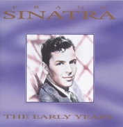 Frank Sinatra: The Early Years (2CD)