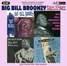 Big Bill Broonzy: Four Classic Albums Plus (Big Bill’s Blues/ Big Bill Broonzy Sings The Blues / Folk Blues / The Blues) (2CD)
