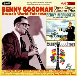 Benny Goodman: Three Classic Albums Plus (Benny In  Brussels Vol 1 / Benny In Brussels Vol 2 / Plays World Favorites In High-Fidelity) (2CD) 
