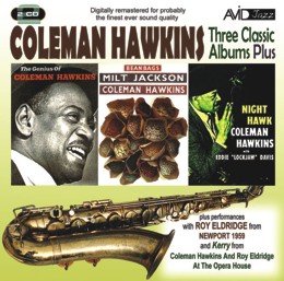 Coleman Hawkins: Three Classic Albums Plus (Bean Bags / The Genius Of Coleman Hawkins / Night Hawk) (2CD)  
