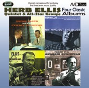 Herb Ellis: Four Classic Albums (Nothing But The Blues - Herb Ellis Meets Jimmy Giuffre / Ellis In Wonderland / Thank You, Charlie Christian)