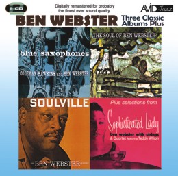 Ben Webster: Three Classic Albums Plus (Blue Saxophones / Soulville / The Soul Of Ben Webster) (2CD)