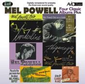 Mel Powell: Four Classic Albums Plus (Borderline / Thigamagig / Mel Powell Out On A Limb / The Mel Powell Bandstand) (2CD)