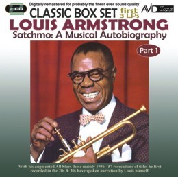 Louis Armstrong: Satchmo: A Musical Autobiography - Part 1 (First 3 LPs) (2CD)