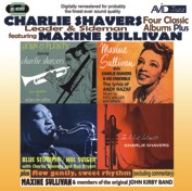 Charlie Shavers Feat Maxine Sullivan: Four Classic Albums Plus (Tribute To Andy Razaf / Horn O’Plenty / The Most Intimate / Blue Stompin’) (2CD)