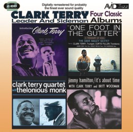 Clark Terry: Four Classic Albums (Introducing Clark Terry / One Foot In The Gutter / Clark Terry Quartet With Thelonious Monk / It’s About Time) (2CD)