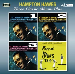 Hampton Hawes: Three Classic Albums Plus (All Night Session Vol 1 / All Night Session Vol 2 / All Night Session Vol 3) (2CD) 