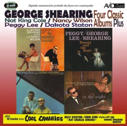 George Shearing: Four Classic Albums Plus (The Swingin’s Mutual! / In The Night / Beauty And The Beat / Nat King Cole Sings - George Shearing Plays) (2CD) 