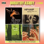 Dorothy Ashby: Four Classic Albums Plus (Jazz Harpist / Hip Harp / In A Minor Groove / Dorothy Ashby) (2CD)