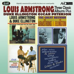 Louis Armstrong / Duke Ellington / Oscar Peterson: Three Classic Albums Plus (Recording Together For The First Time / The Great Reunion / Louis Armstrong Meets Oscar  Peterson) (2CD)