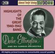 Duke Ellington: Highlights Of The Great 1940-1942 Band (2CD)