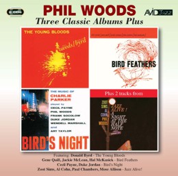 Phil Woods: Three Classic Albums Plus (The Young Bloods / Bird Feathers / Birds Night: A Memorial Concert Dedicated To The Music Of Charlie Parker) (2CD)