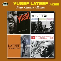 Yusef Lateef: Four Classic Albums (Sounds Of Lateef / The Three Faces Of Lateef / Lateef At Cranbrook / The Centaur And The Phoenix) (2CD)
