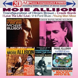 Mose Allison: Four Classic Albums Plus (Transfiguration Of Hiram Brown / Creek Bank / I Love The Life I Live / V-8 Ford Blues) (2CD) 