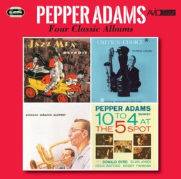 Pepper Adams: Four Classic Albums (Jazzmen Detroit / Critics’ Choice / Pepper Adams Quintet / 10 To 4 At The 5 Spot) (2CD)
