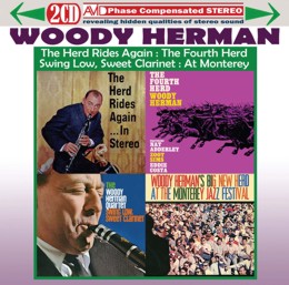Woody Herman: Four Classic Albums (The Herd Rides Again In Stereo / The Fourth Herd / Swing Low, Sweet Clarinet / At The Monterey Jazz Festival) (2CD) 