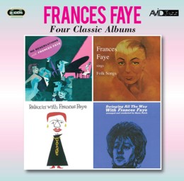 Frances Faye: Four Classic Albums (No Reservations / Sings Folk Songs / Relaxin’ With Frances Faye / Swinging All The Way) (2CD)