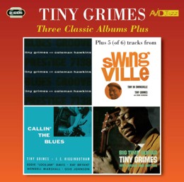 Tiny Grimes: Three Classic Albums Plus (Blues Groove / Callin’ The Blues / Big Time Guitar) (2CD)