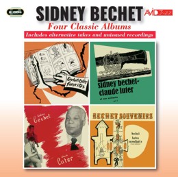 Sidney Bechet: Four Classic Albums (Favourites (Favorites)/ Sidney Bechet - Claude Luter Vol 1 / Sidney Bechet - Claude Luter Vol 2 / Souvenirs) (2CD)