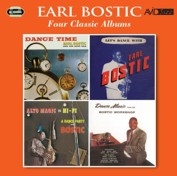 Earl Bostic: Four Classic Albums (Dance Time / Let’s Dance / Alto Magic In Hi-Fi / Dance Music From The Bostic Workshop) (2CD)