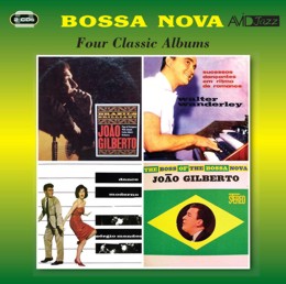 Various Artists: Bossa Nova - Four Classic Albums (Brazil’s Brilliant / Sucessos Dancantes Em Ritmo De Romance / Dance Moderno / The Boss Of The Bossa Nova) (2CD)