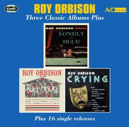 Roy Orbison: Three Classic Albums Plus (Lonely And Blue / At The Rock House / Crying) (2CD)