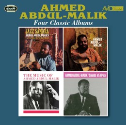 Ahmed Abdul-Malik: Four Classic Albums (Jazz Sahara / East Meets West / The Music Of Ahmed Adbul- Malik / Sounds Of Africa) (2CD)