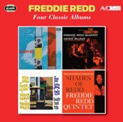 Freddie Redd: Four Classic Albums (Get Happy With Freddie Redd / The Music From “The Connection” / San Francisco Suite / Shades Of Redd) (2CD)