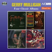 Gerry Mulligan: Four Classic Albums (Presenting The Gerry Mulligan Sextet / A Profile Of Gerry Mulligan / Mainstream Of Jazz / The Gerry Mulligan Songbook) (2CD) 