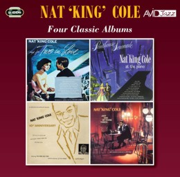 Nat “King” Cole: Four Classic Albums (Sings For Two In Love / Penthouse Serenade / 10th Anniversary Album / Just One Of Those Things) (2CD) 