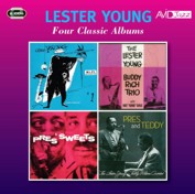 Lester Young: Four Classic Albums (Lester Young With The Oscar Peterson Trio / The Lester Young Buddy Rich Trio / Pres & Sweets / Pres & Teddy) (2CD)