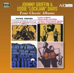 Johnny Griffin & Eddie ‘Lockjaw’ Davis: Four Classic Albums (Tough Tenors / Lookin’ At Monk / Blues Up And Down / Griff & Lock) (2CD)