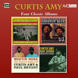 Curtis Amy: Four Classic Albums (The Blues Message / Groovin’ Blue / Meetin’ Here / Way Down) (2CD)
