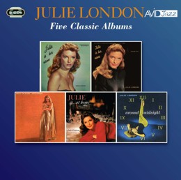 Julie London: Five Classic Albums (Julie Is Her Name / Julie Is Her Name Vol 2 / About The Blues / Julie… At Home / Around Midnight) (2CD)