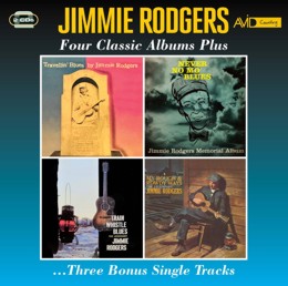 Jimmie Rodgers: Four Classic Albums Plus (Travellin’ Blues / Never No Mo’ Blues / Train Whistle Blues / My Rough And Rowdy Ways) (2CD)