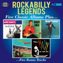 Various Artists: Rockabilly Legends - Five Classic Albums Plus (Johnny Burnette And The Rock N Roll Trio / Buddy Knox / Ronnie Hawkins / Travellin’ With Ray / Like Mann) (2CD)  