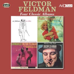 Victor Feldman: Four Classic Albums (On Vibes / Suite Sixteen / Latinsville! / Merry Olde Soul) (2CD)