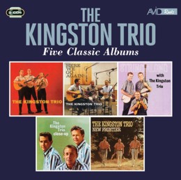 The Kingston Trio: Five Classic Albums (The Kingston Trio / Here We Go Again / String Along / Close Up / New Frontier) (2CD) 