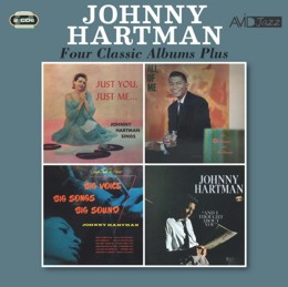 Johnny Hartman: Four Classic Albums Plus (Just You, Just Me / All Of Me: The Debonair Mr Hartman / Songs From The Heart / And I Thought About You) (2CD)