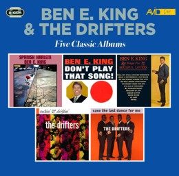 Ben E. King / The Drifters: Five Classic Albums (Spanish Harlem / Don’t Play That Song / Sings For Soulful Lovers / Rockin’ & Driftin’ / Save The Last Dance For Me) (2CD)