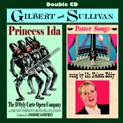 D'Oyly Carte Opera Company: Gilbert & Sullivan: Princess Ida & Patter Songs (2CD)