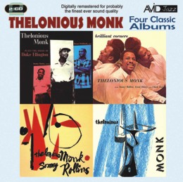 Thelonious Monk: Four Classic Albums (Thelonious Monk  Plays The Music Of Duke Ellington /  Thelonious Monk & Sonny Rollins / Brilliant Corners / Thelonious Monk) (2CD)
