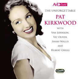 Pat Kirkwood: The Unforgettable Pat Kirkwood (2CD)