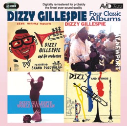 Dizzy Gillespie: Four Classic Albums (Dizzy Gillespie At Newport / Dizzy And Strings / Dizzy Gillespie World Statesmen / Gene Norman Presents Dizzy Gillespie And His Orchestra) (2CD)