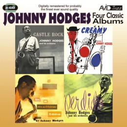 Johnny Hodges: Four Classic Albums (Castle Rock / In A Mellow Tone / Perdido / Creamy) (2CD)