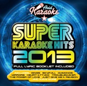 Super Karaoke Hits 2013 (CD)