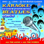 Karaoke To Your Favourite Beatles Songs (CD)