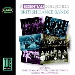 Various Artists: British Dance Bands: The Essential Collection (2CD)
